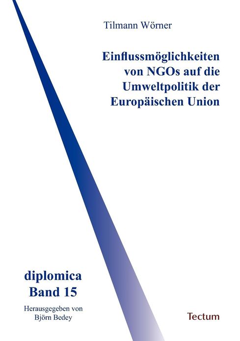 Einflussm glichkeiten von NGOs auf die Umweltpolitik der Europ ischen Union