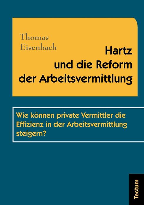 Hartz und die Reform der Arbeitsvermittlung
