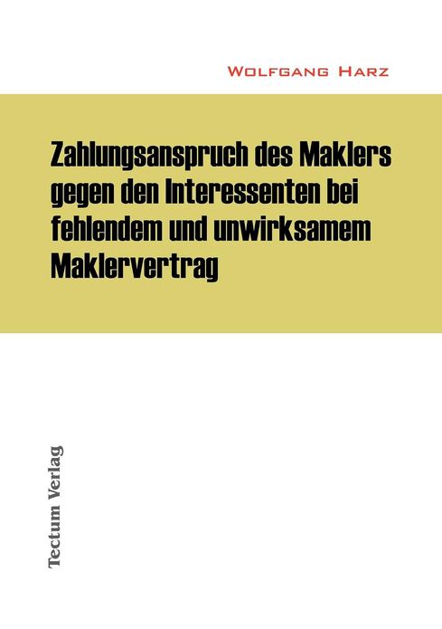 Zahlungsanspruch des Maklers gegen den Interessenten bei fehlendem und unwirksamem Maklervertrag