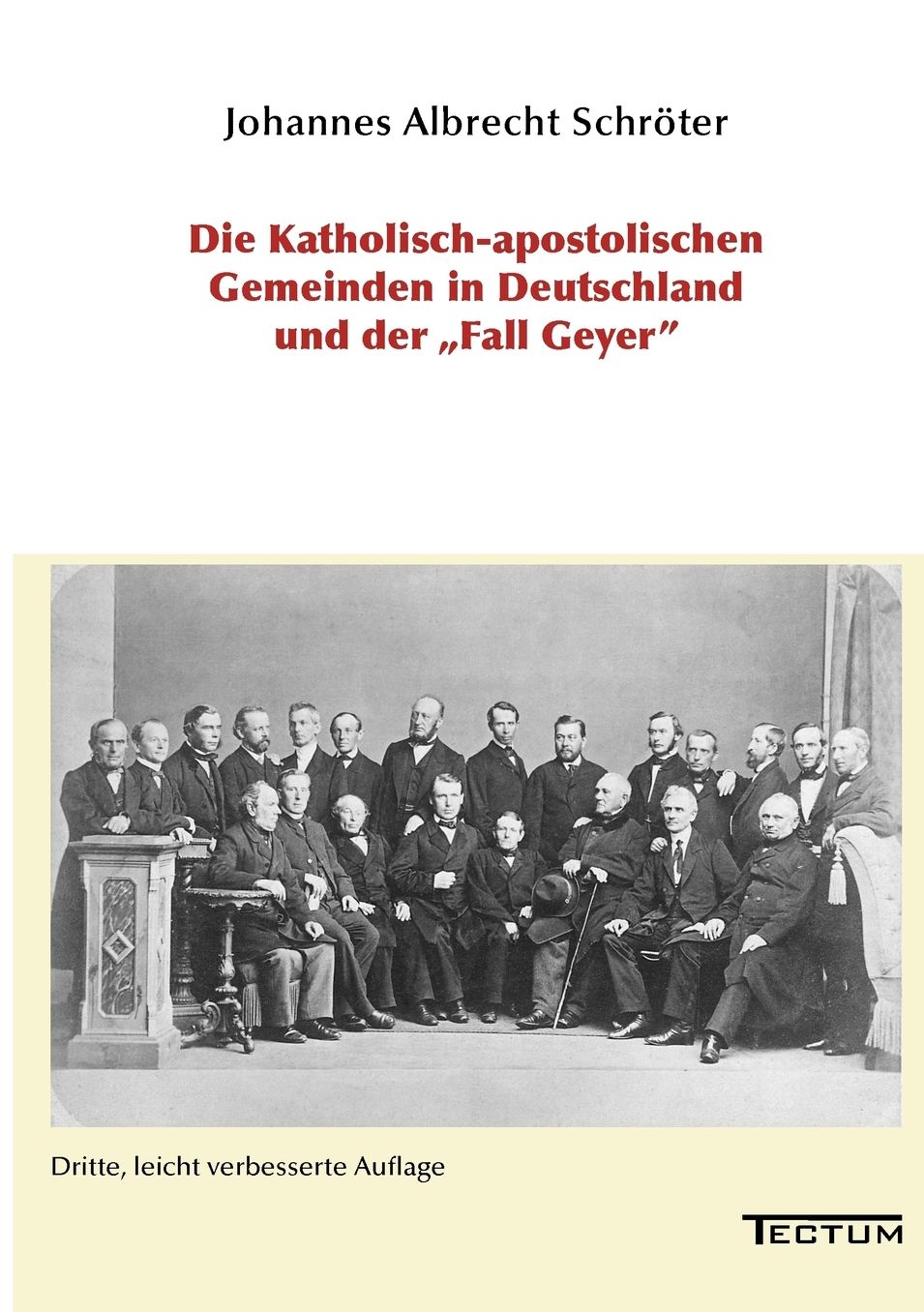 Die Katholisch-apostolischen Gemeinden in Deutschland und der "Fall Geyer"