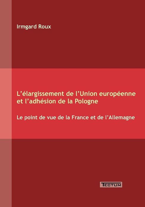 L' largissement de l'Union europ enne et l'adh sion de la Pologne