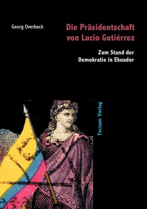 Die Pr sidentschaft von Lucio Guti rrez
