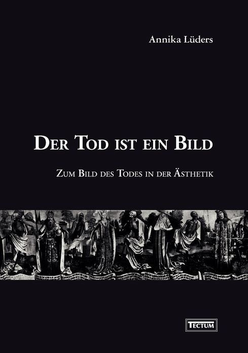 Der Tod ist ein Bild