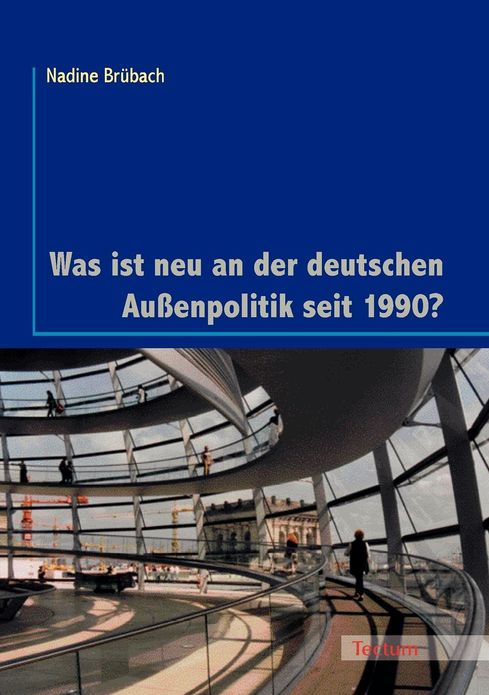 Was ist neu an der deutschen Au enpolitik seit 1990?
