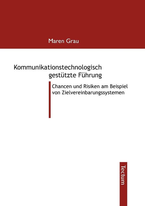 Kommunikationstechnologisch gest tzte F hrung