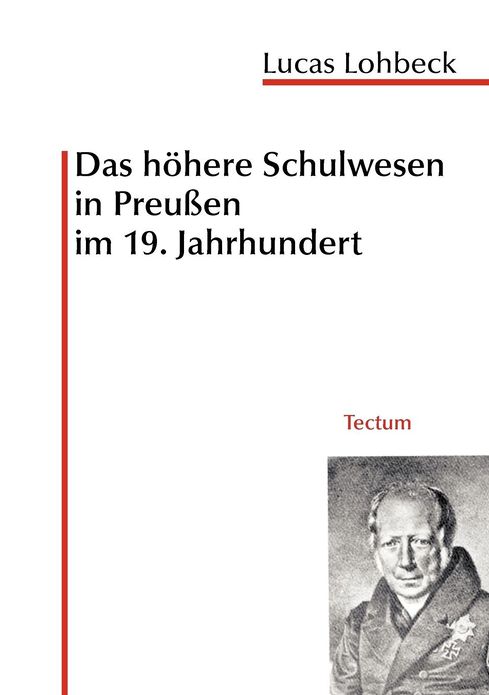 Das h here Schulwesen in Preu en im 19. Jahrhundert