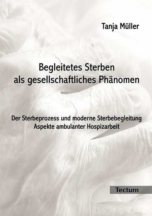 Begleitetes Sterben als gesellschaftliches Ph nomen