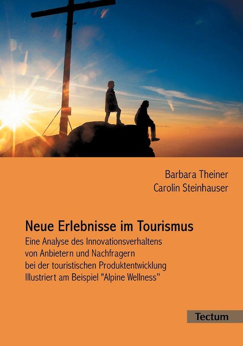 Neue Erlebnisse im Tourismus