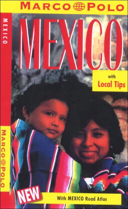 Marco Polo: Mexico: With Local Tips
