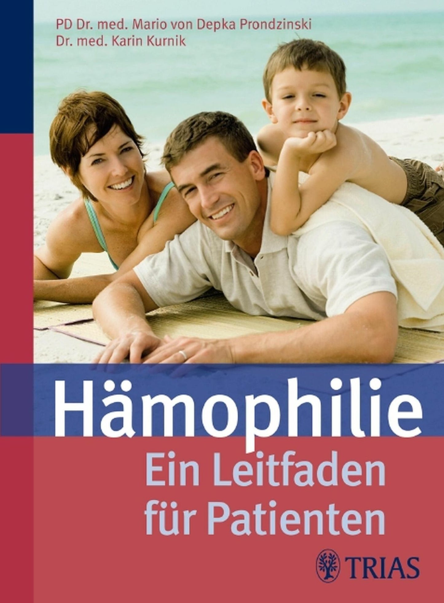 Hämophilie: Ein Leitfaden für Patienten