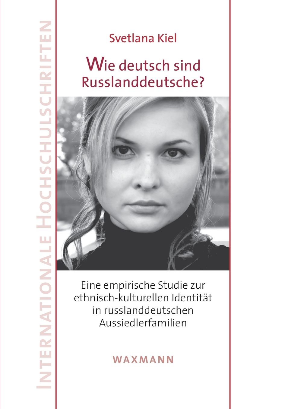 Wie Deutsch Sind Russlanddeutsche?