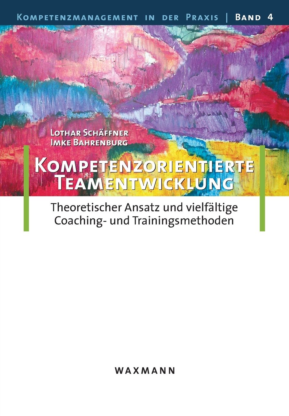 Kompetenzorientierte Teamentwicklung