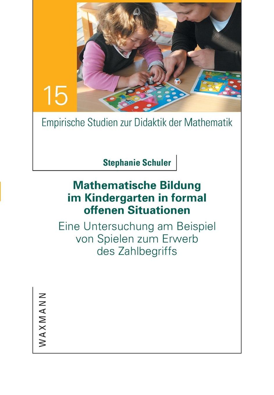 Mathematische Bildung im Kindergarten in formal offenen Situationen