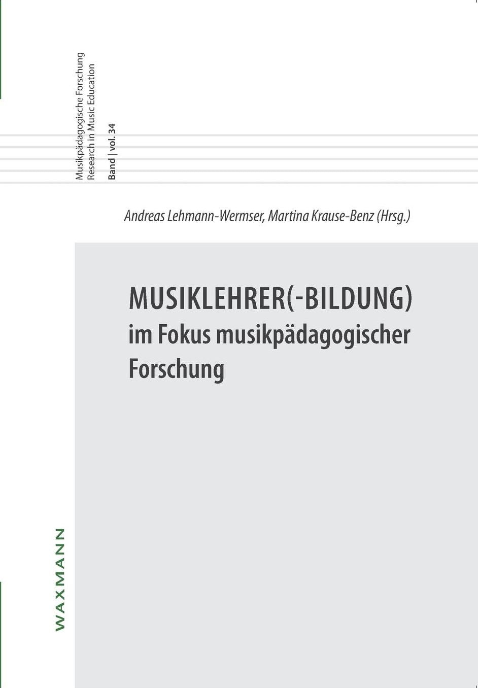 Musiklehrer(-Bildung) im Fokus musikp dagogischer Forschung