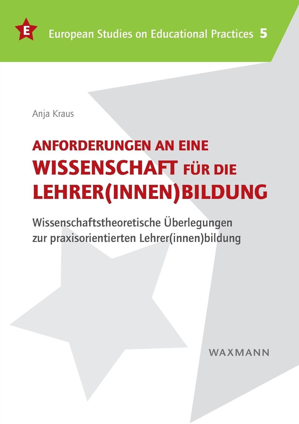 Anforderungen an eine Wissenschaft f r die Lehrer(innen)bildung