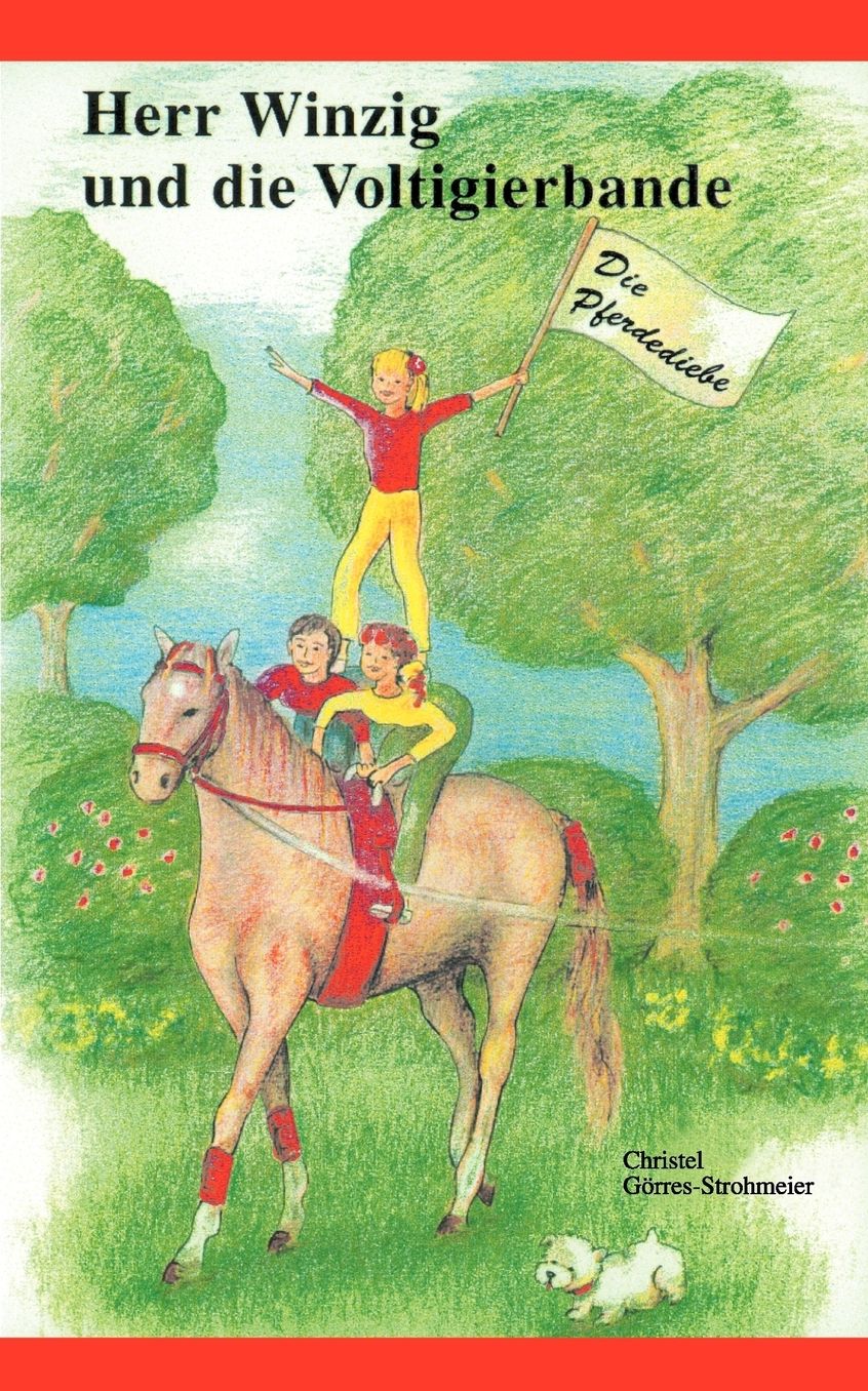 Herr Winzig und die Voltigierbande