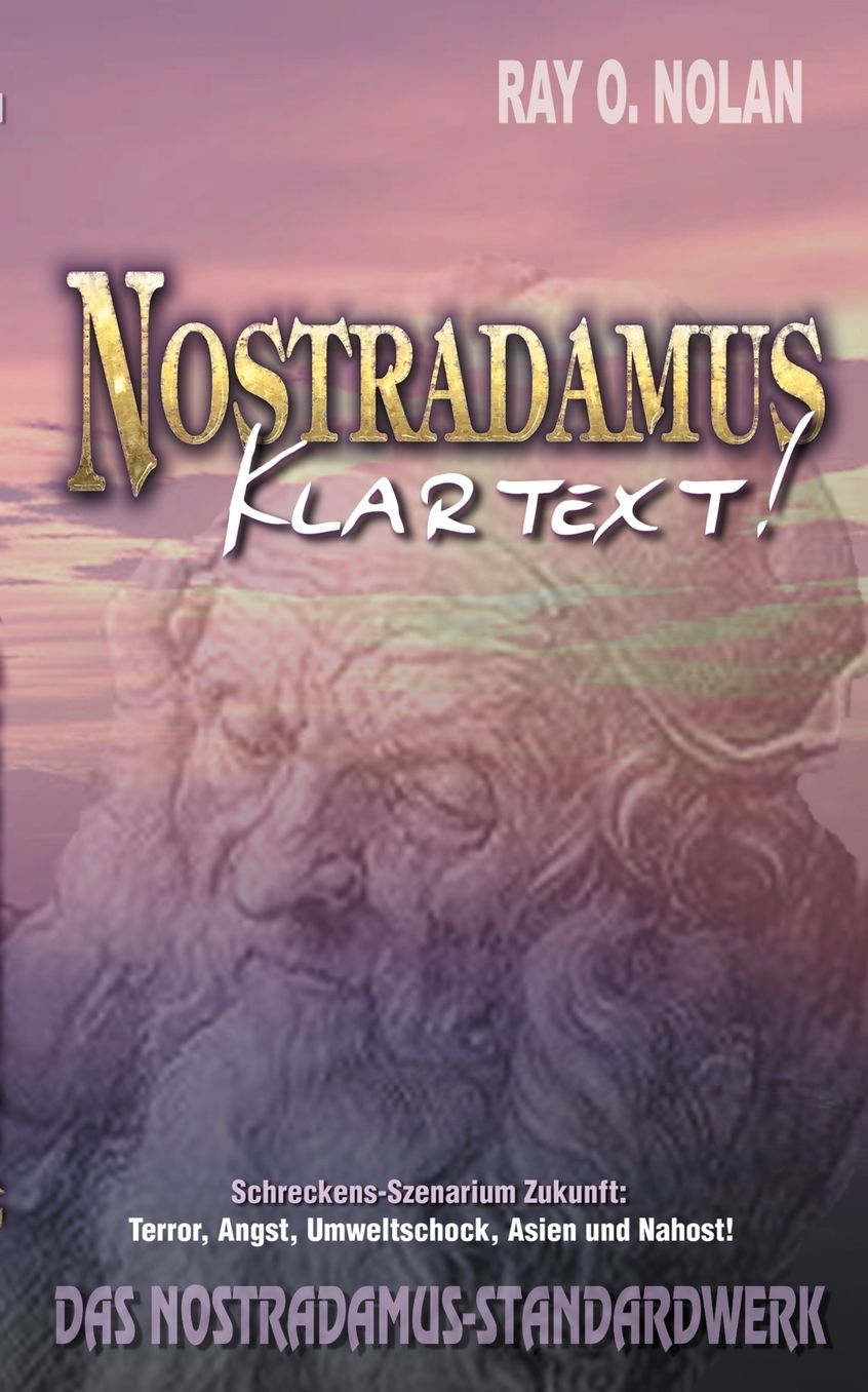 Nostradamus - Klartext