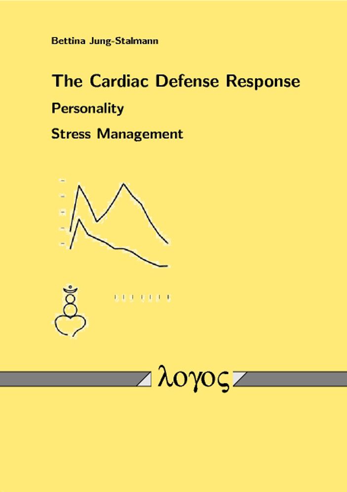 The Cardiac Defense Response - Personality - Stress Management
