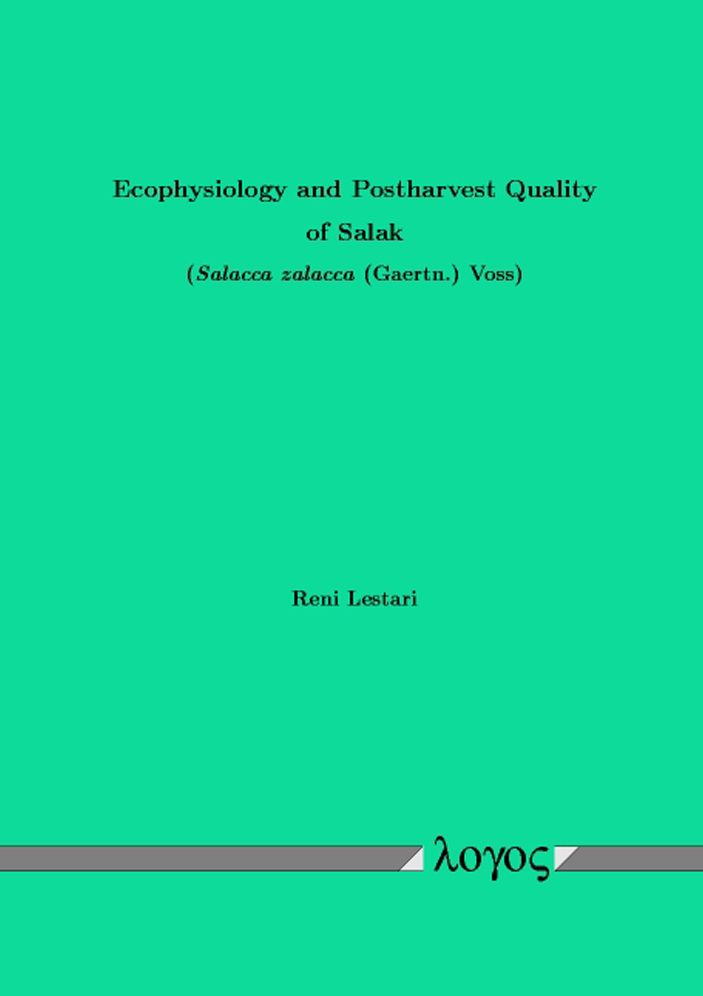 Ecophysiology and Postharvest Quality of Salak (Salacca zalacca (Gaertn.) Voss)
