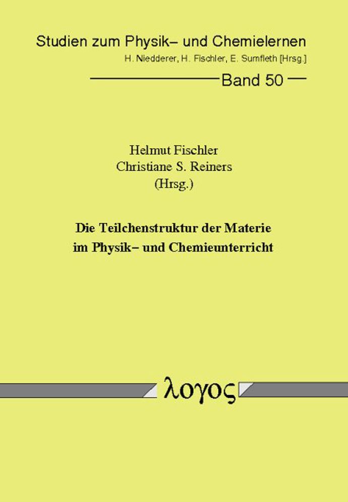 Die Teilchenstruktur der Materie im Physik- und Chemieunterricht