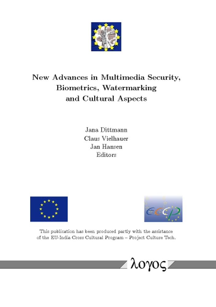 New Advances in Multimedia Security, Biometrics, Watermarking and Cultural Aspects