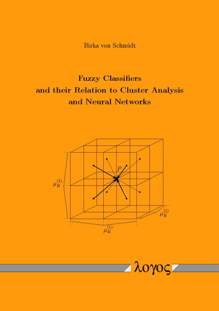 Fuzzy Classifiers and their Relation to Cluster Analysis and Neural Networks