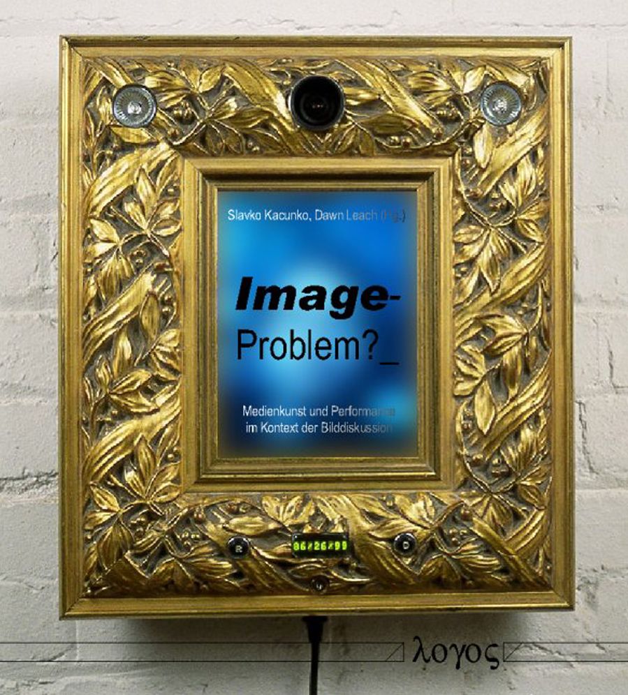 Image-Problem? Medienkunst und Performance im Kontext der Bilddiskussion