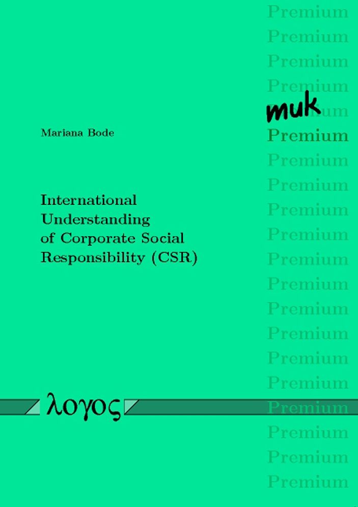International Understanding of Corporate Social Responsibility (CSR)