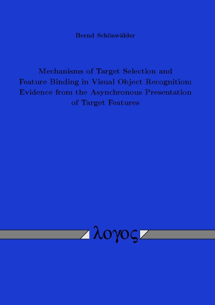 Mechanisms of Target Selection and Feature Binding in Visual Object Recognition: Evidence from the Asynchronous Presentation of Target Features