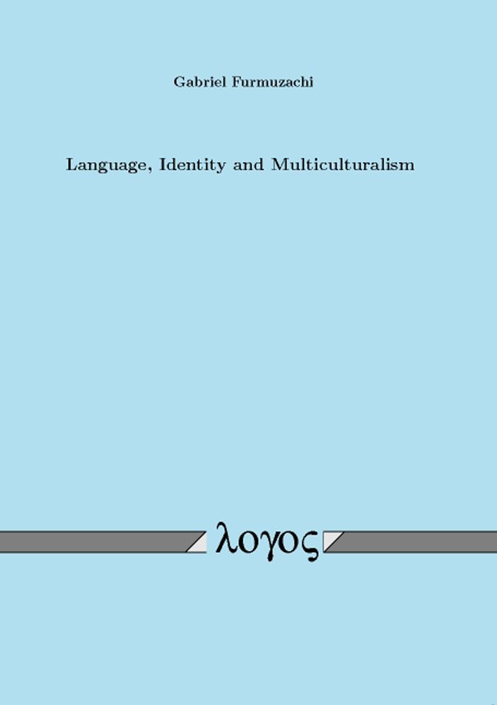 Language, Identity and Multiculturalism