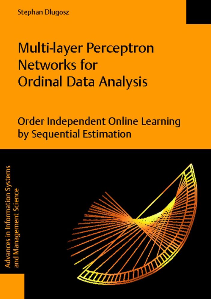 Multi-layer Perceptron Networks for Ordinal Data Analysis -- Order Independent Online Learning by Sequential Estimation