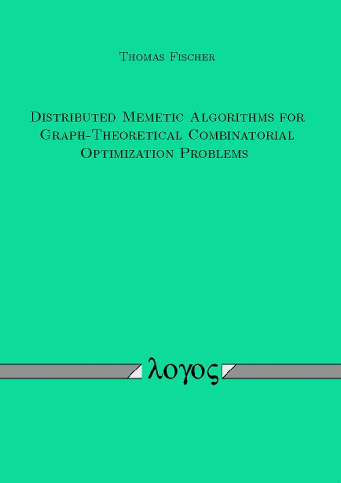 Distributed Memetic Algorithms for Graph-Theoretical Combinatorial Optimization Problems