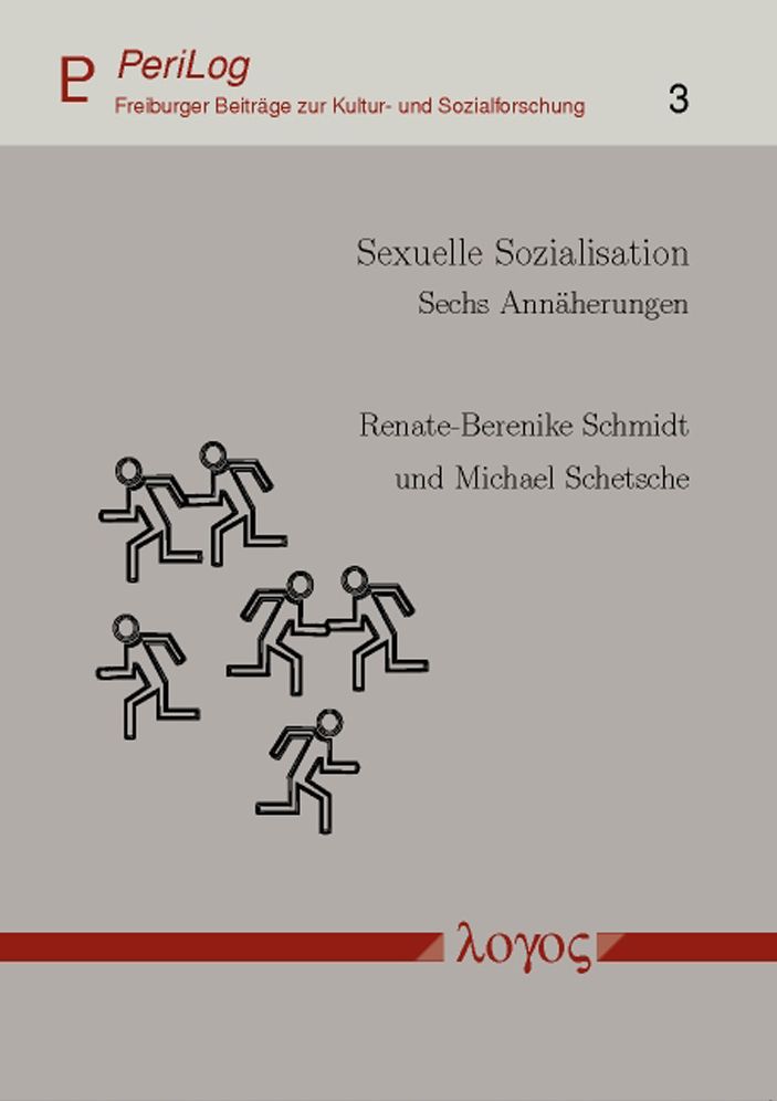 Sexuelle Sozialisation: Sechs Annaherungen