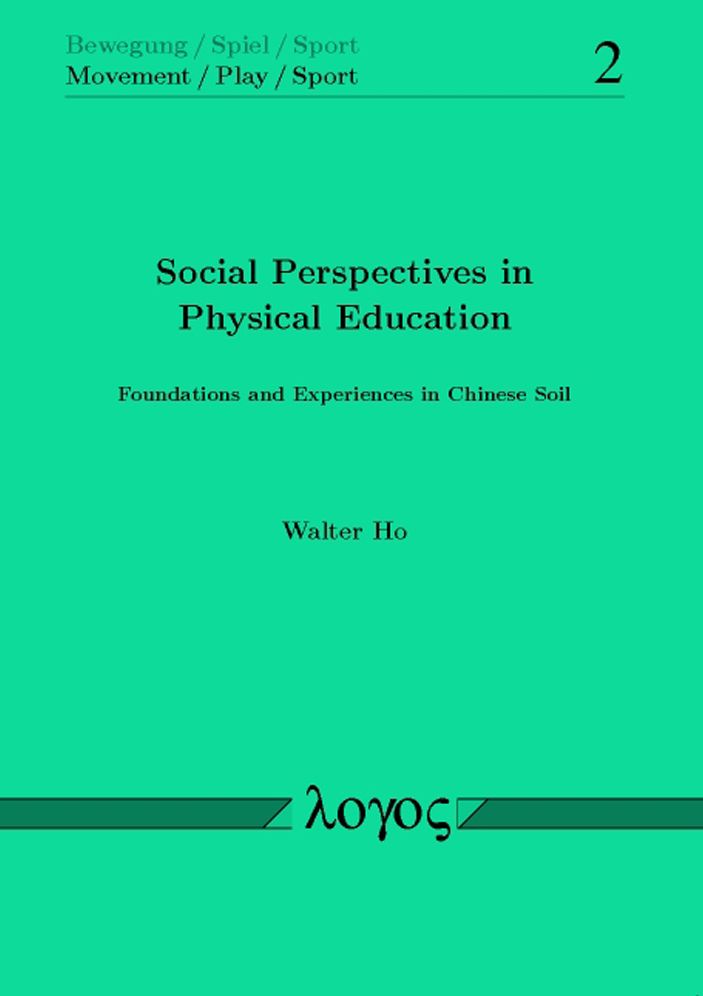 Social Perspectives in Physical Education: Foundations and Experiences in Chinese Soil