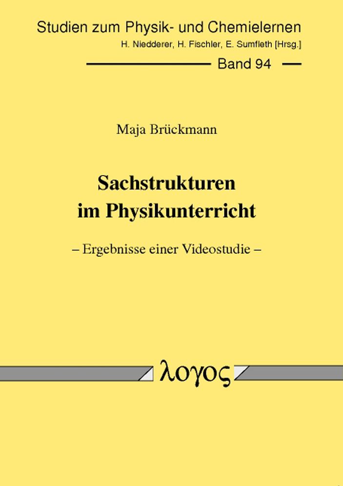 Sachstrukturen im Physikunterricht -- Ergebnisse einer Videostudie --
