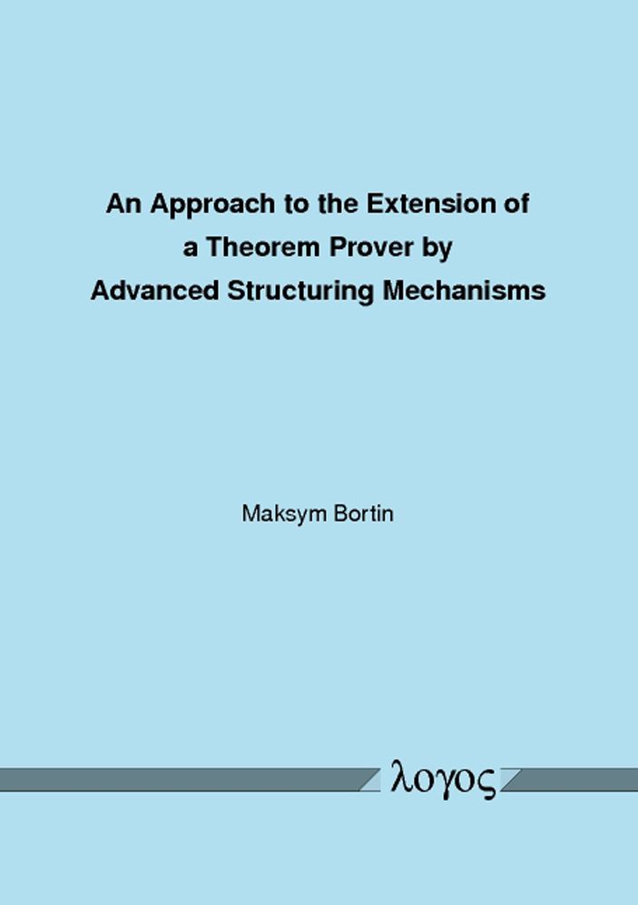 An Approach to the Extension of a Theorem Prover by Advanced Structuring Mechanisms