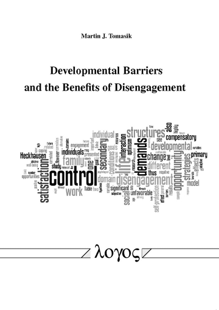 Developmental Barriers and the Benefits of Disengagement