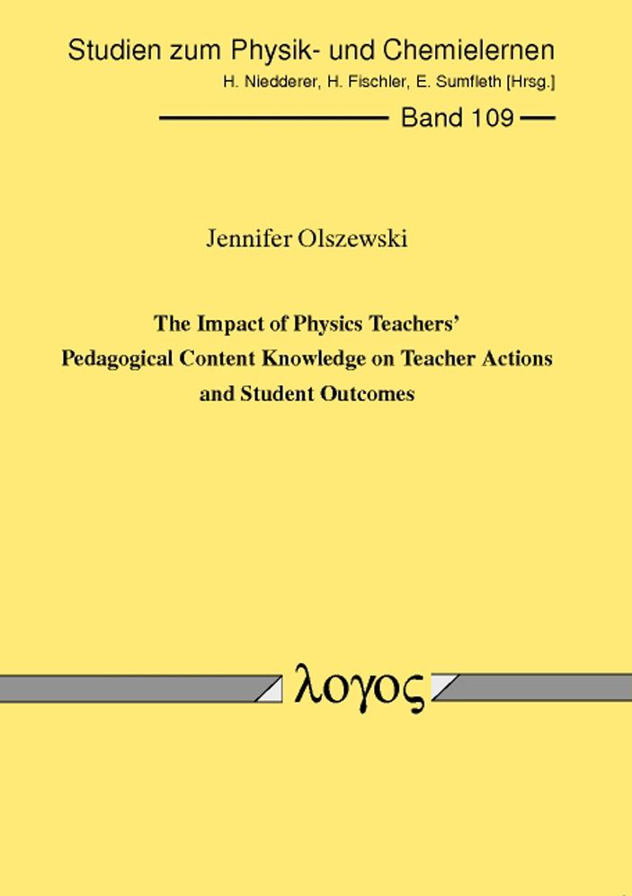 The Impact of Physics Teachers' Pedagogical Content Knowledge on Teacher Actions and Student Outcomes