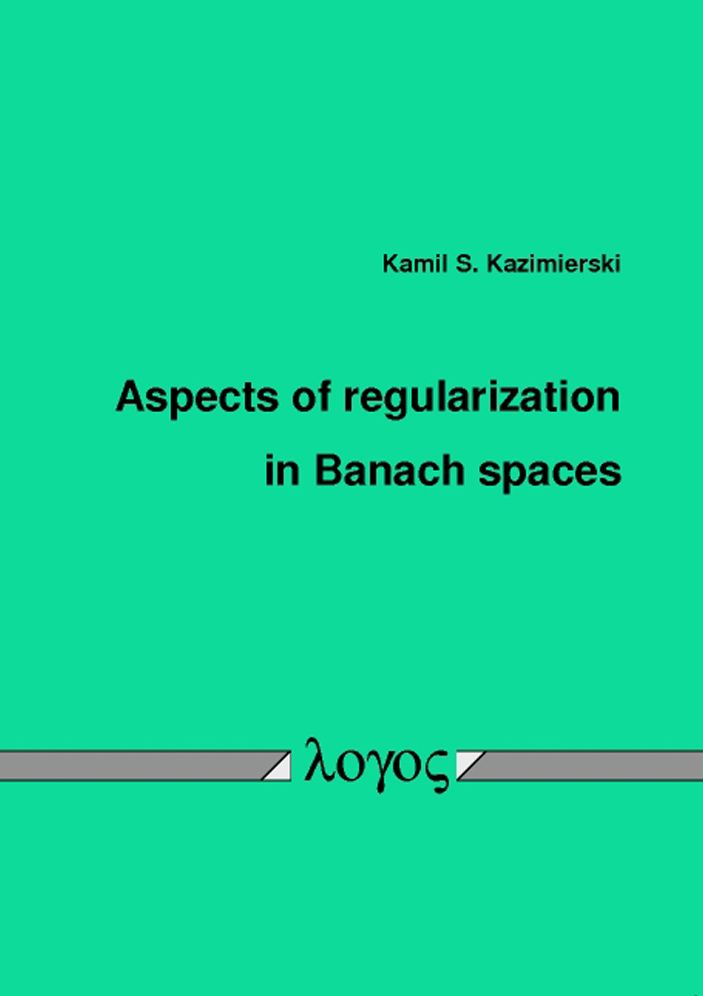 Aspects of regularization in Banach spaces