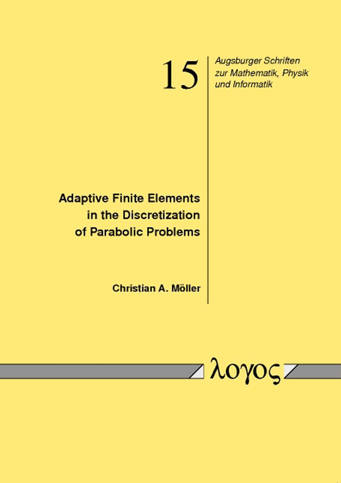 Adaptive Finite Elements in the Discretization of Parabolic Problems