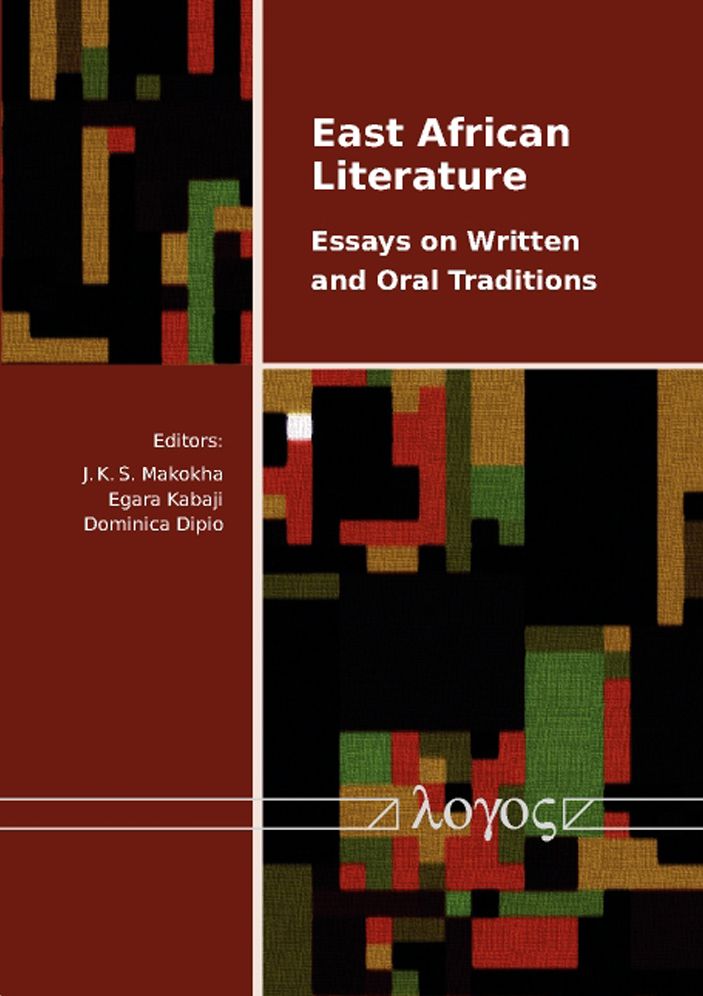 East African Literature: Essays on Written and Oral Traditions