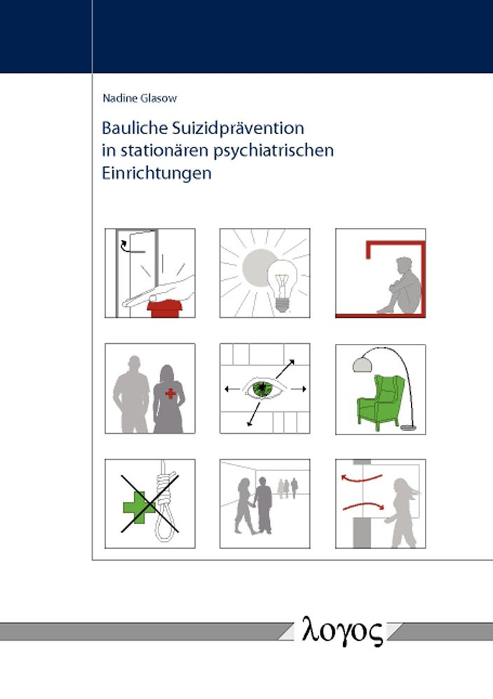 Bauliche Suizidpravention in stationaren psychiatrischen Einrichtungen