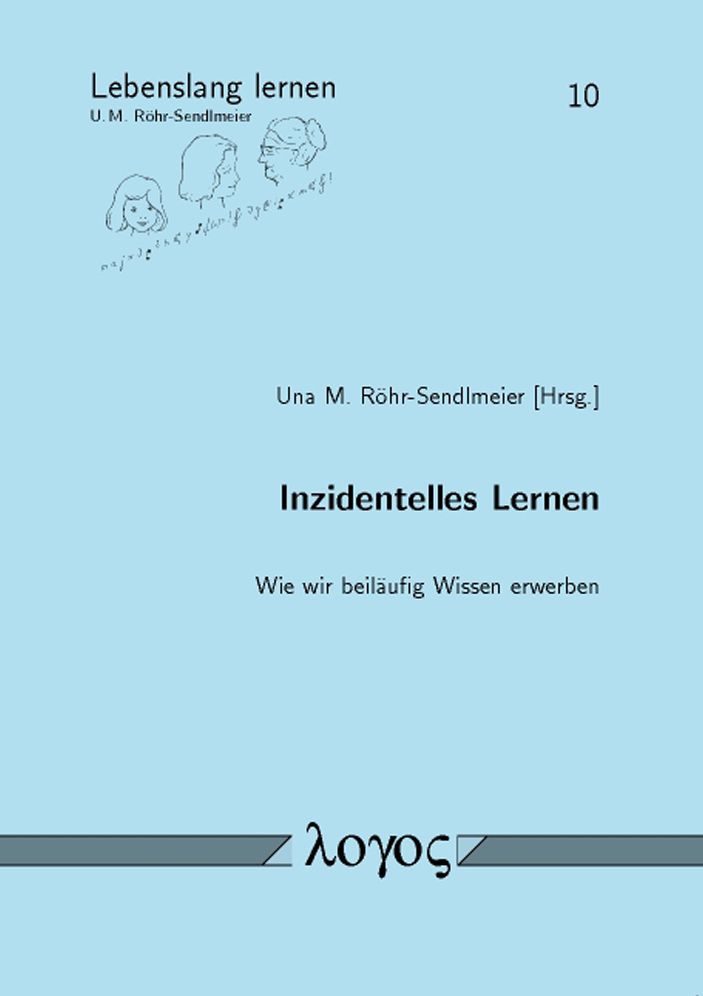 Inzidentelles Lernen: Wie wir beilaufig Wissen erwerben
