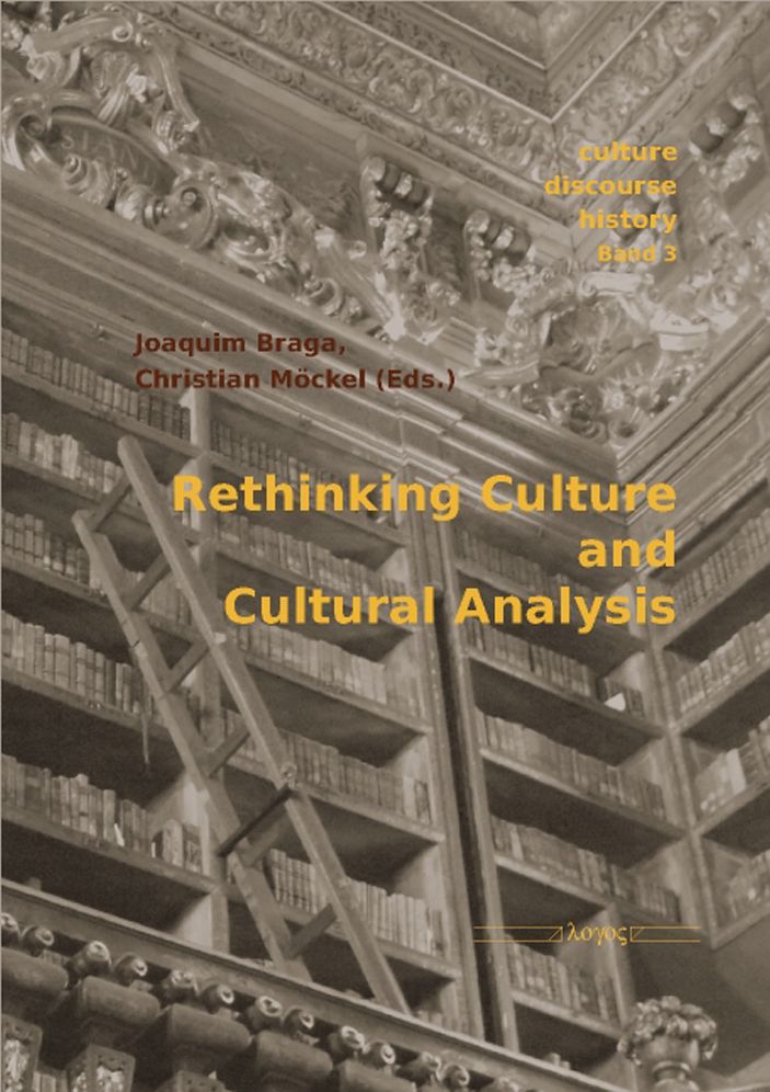 Rethinking Culture and Cultural Analysis