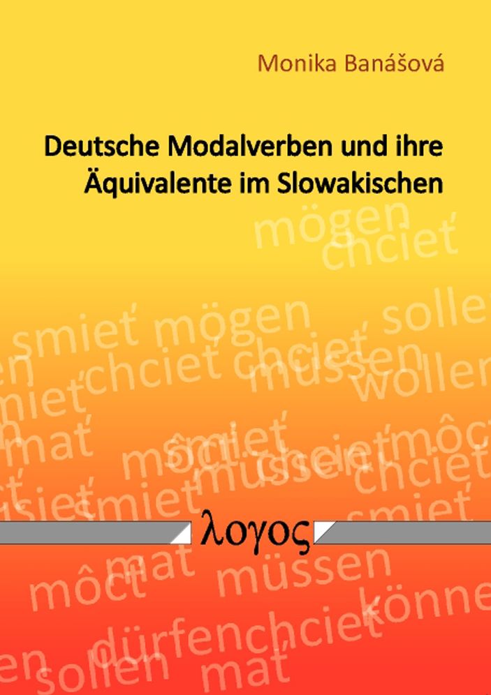 Deutsche Modalverben und ihre Aquivalente im Slowakischen
