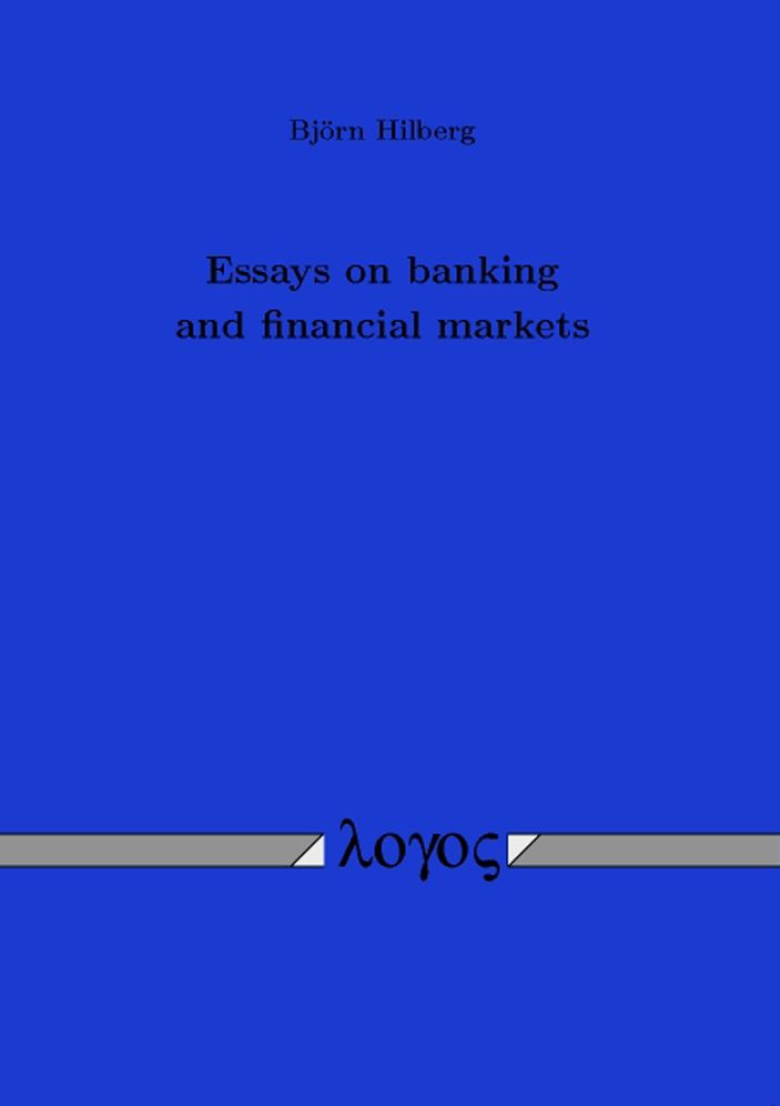 Essays on banking and financial markets