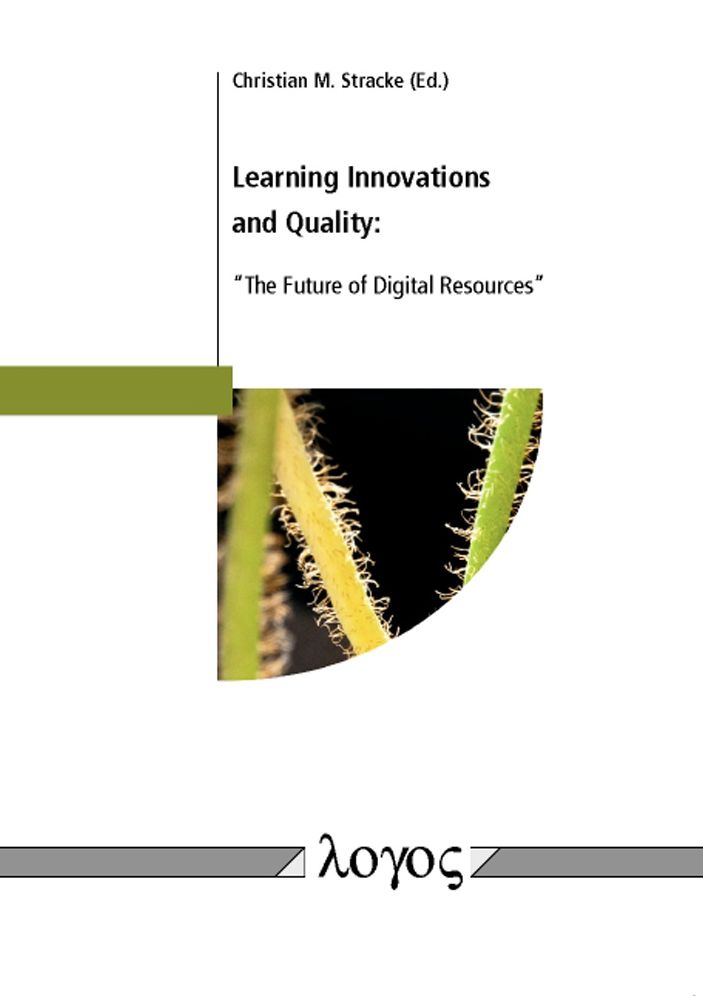 Learning Innovations and Quality: ``The Future of Digital Resources''