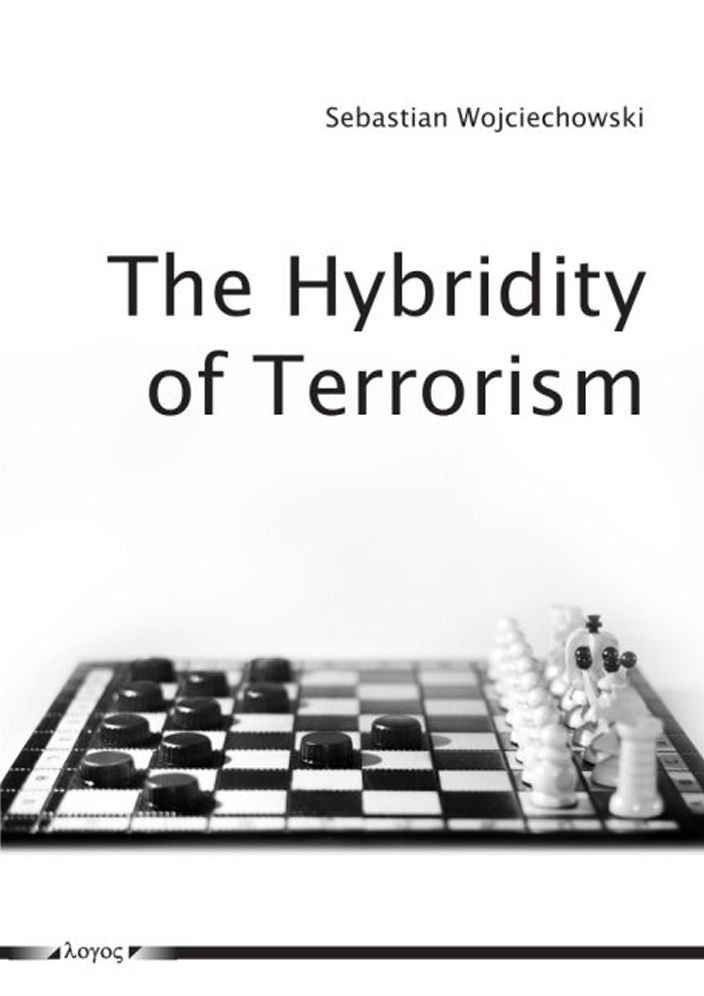 The Hybridity of Terrorism: Understanding Contemporary Terrorism