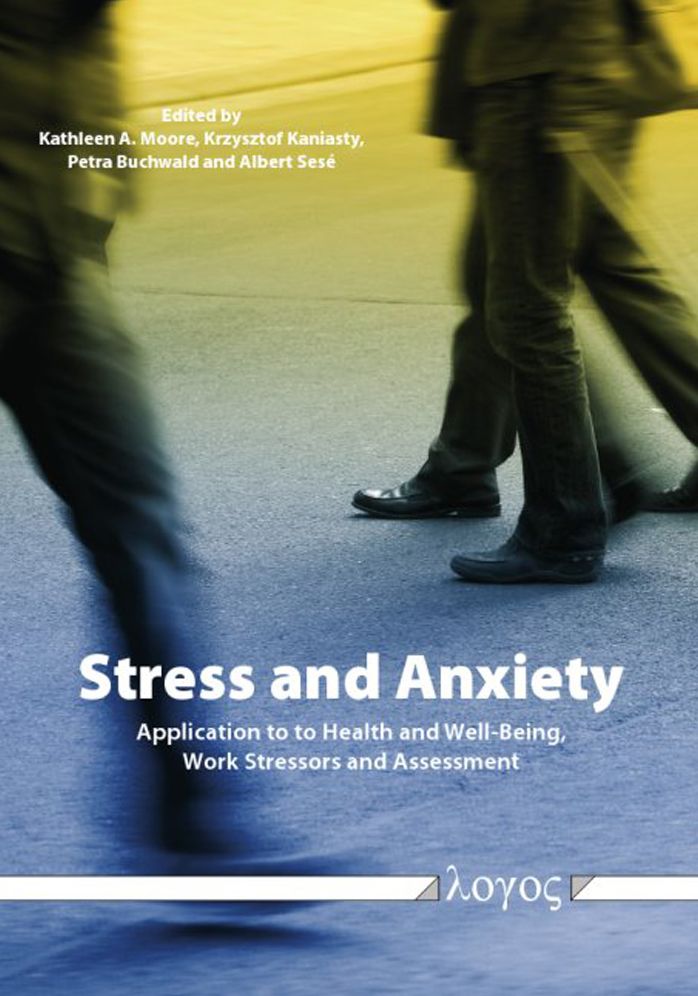 Stress and Anxiety: Applications to Health and Well-Being, Work Stressors, and Assessment