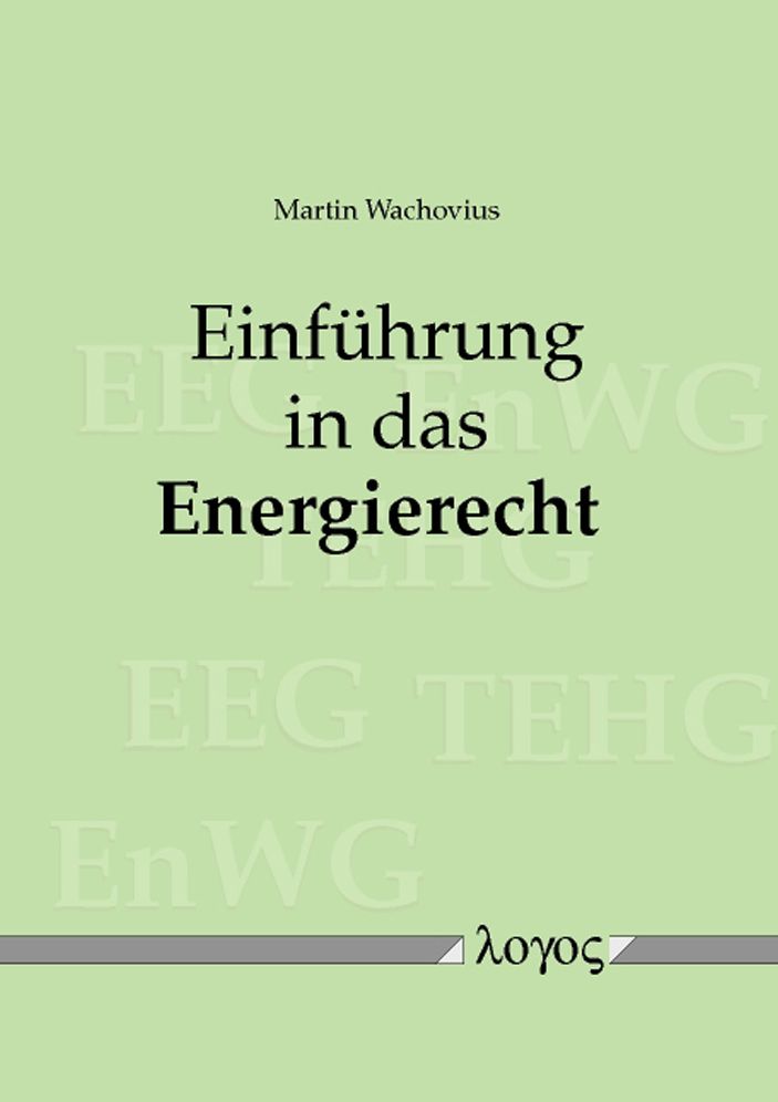 Einfuhrung in das Energierecht
